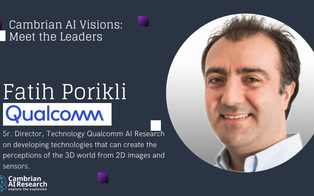 Fatih Porikli, Sr. Director, Technology, on Qualcomm AI Research 3D Perception