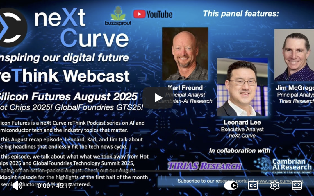 Silicon Futures for August 2025 II – Hot Chips 2025, GlobalFoundries Technology Summit, and MIPS